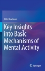 Image for Key insights into basic mechanisms of mental activity