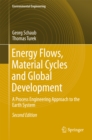 Image for Energy Flows, Material Cycles and Global Development: A Process Engineering Approach to the Earth System