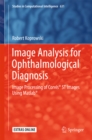 Image for Image analysis for ophthalmological diagnosis: image processing of Corvis ST images using Matlab
