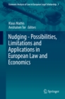 Image for Nudging - Possibilities, Limitations and Applications in European Law and Economics : 3