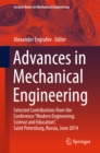 Image for Advances in Mechanical Engineering: Selected Contributions from the Conference &amp;quot;Modern Engineering: Science and Education&amp;quot;, Saint Petersburg, Russia, June 2014