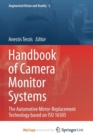 Image for Handbook of Camera Monitor Systems : The Automotive Mirror-Replacement Technology based on ISO 16505
