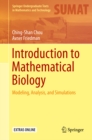 Image for Introduction to mathematical biology: modeling, analysis, and simulations