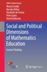 Image for Social and political dimensions of mathematics education  : current thinking