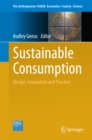 Image for Sustainable consumption: design, innovation and practice : volume 3