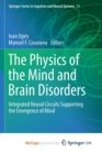 Image for The Physics of the Mind and Brain Disorders
