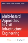 Image for Multi-hazard Approaches to Civil Infrastructure Engineering