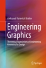 Image for Engineering Graphics: Theoretical Foundations of Engineering Geometry for Design