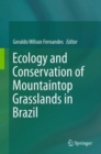 Image for Ecology and conservation of mountain-top grasslands in Brazil