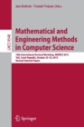 Image for Mathematical and engineering methods in computer science  : 10th International Doctoral Workshop, MEMICS 2015, Teléc, Czech Republic, October 23-25, 2015, revised selected papers