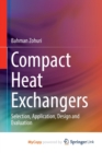 Image for Compact Heat Exchangers : Selection, Application, Design and Evaluation