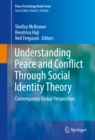 Image for Understanding peace and conflict through social identity theory: contemporary global perspectives