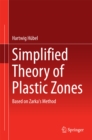 Image for Simplified Theory of Plastic Zones: Based on Zarka&#39;s Method