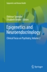 Image for Epigenetics and Neuroendocrinology: Clinical Focus on Psychiatry, Volume 2