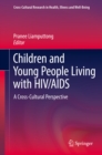 Image for Children and Young People Living with HIV/AIDS: A Cross-Cultural Perspective : 0