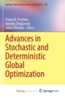 Image for Advances in Stochastic and Deterministic Global Optimization