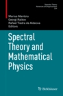 Image for Spectral theory and mathematical physics