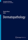 Image for Dermatopathology  : encyclopedia of pathology