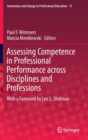 Image for Assessing Competence in Professional Performance across Disciplines and Professions