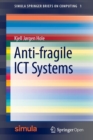 Image for Anti-fragile ICT Systems