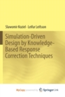 Image for Simulation-Driven Design by Knowledge-Based Response Correction Techniques