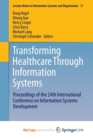 Image for Transforming Healthcare Through Information Systems