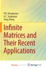 Image for Infinite Matrices and Their Recent Applications
