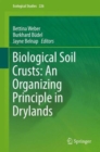 Image for Biological soil crusts  : an organizing principle in drylands