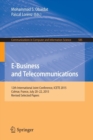 Image for E-business and telecommunications  : 12th International Joint Conference, ICETE 2015, Colmar, France, July 20-22 2015, revised selected papers