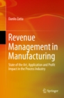 Image for Revenue management in manufacturing: state of the art, application and profit impact in the process industry