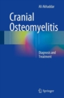 Image for Cranial osteomyelitis  : diagnosis and treatment