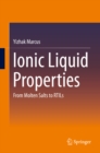 Image for Ionic Liquid Properties: From Molten Salts to RTILs