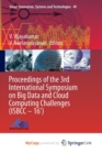 Image for Proceedings of the 3rd International Symposium on Big Data and Cloud Computing Challenges (ISBCC - 16&#39;)