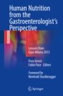 Image for Human Nutrition from the Gastroenterologist&#39;s Perspective: Lessons from Expo Milano 2015