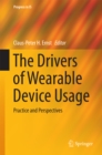 Image for Drivers of Wearable Device Usage: Practice and Perspectives