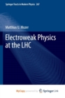 Image for Electroweak Physics at the LHC