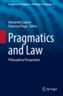 Image for Pragmatics and law: practical and theoretical perspectives