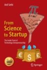 Image for From Science to Startup : The Inside Track of Technology Entrepreneurship