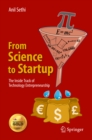 Image for From Science to Startup: The Inside Track of Technology Entrepreneurship