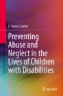 Image for Preventing Abuse and Neglect in the Lives of Children with Disabilities