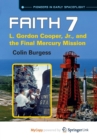 Image for Faith 7 : L. Gordon Cooper, Jr., and the Final Mercury Mission