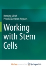 Image for Working with Stem Cells