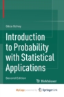 Image for Introduction to Probability with Statistical Applications