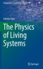 Image for The physics of living systems
