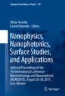 Image for Nanophysics, nanophotonics, surface studies, and applications: selected proceedings of the 3rd International Conference Nanotechnology and Nanomaterials (NANO2015), August 26-30, 2015, Lviv, Ukraine : 183