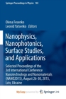 Image for Nanophysics, Nanophotonics, Surface Studies, and Applications : Selected Proceedings of the 3rd International Conference Nanotechnology and Nanomaterials (NANO2015), August 26-30, 2015, Lviv, Ukraine