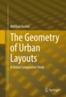Image for Geometry of Urban Layouts: A Global Comparative Study