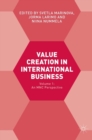 Image for Value creation in international businessVolume 1,: An MNC perspective