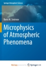 Image for Microphysics of Atmospheric Phenomena