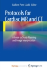 Image for Protocols for Cardiac MR and CT